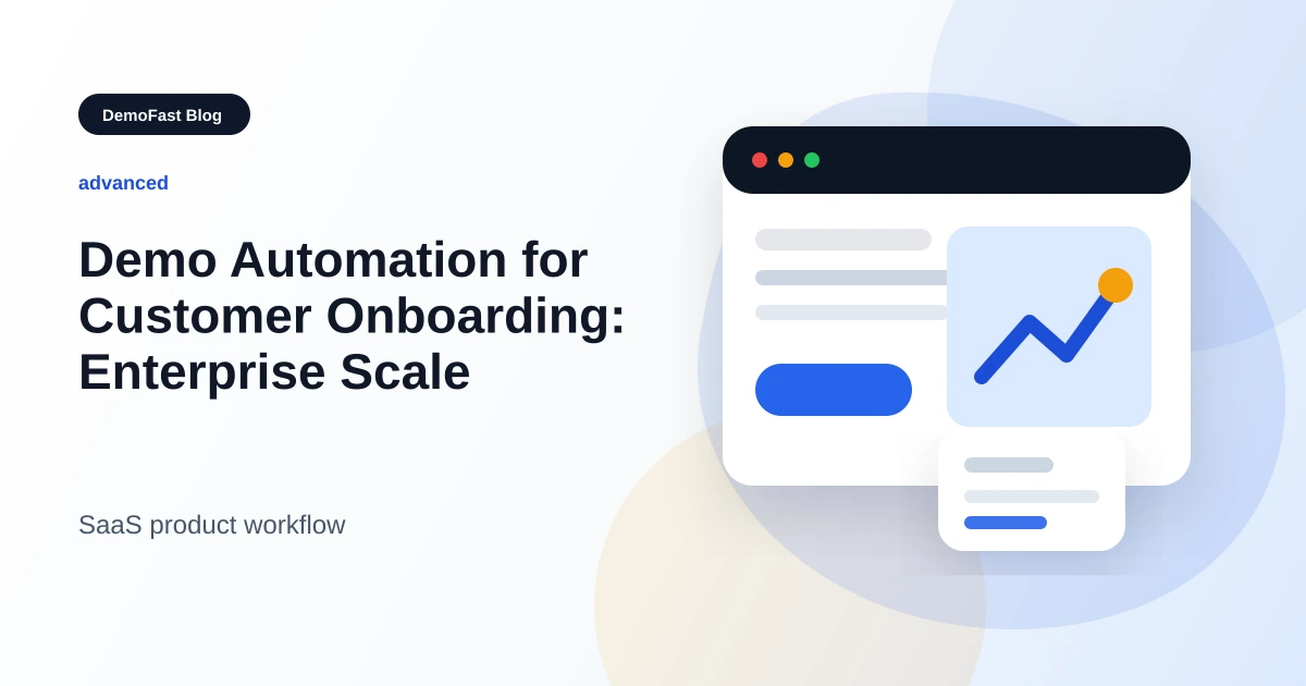 Demo Automation for Customer Onboarding: Enterprise Scale