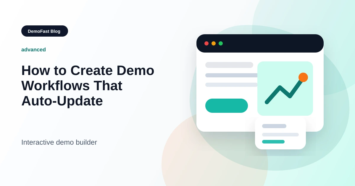 How to Create Demo Workflows That Auto-Update
