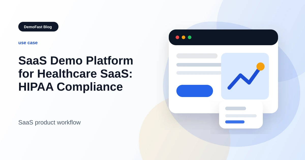 SaaS Demo Platform for Healthcare SaaS: HIPAA Compliance
