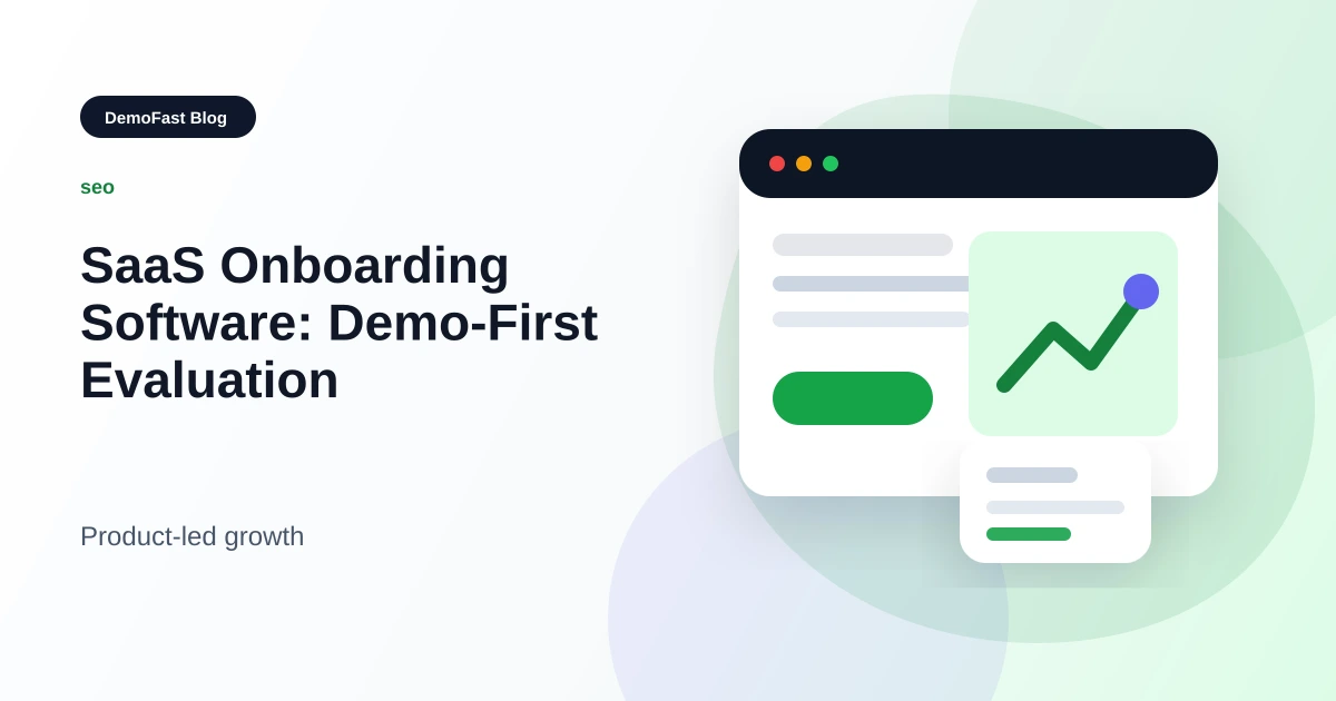 SaaS Onboarding Software: Demo-First Evaluation