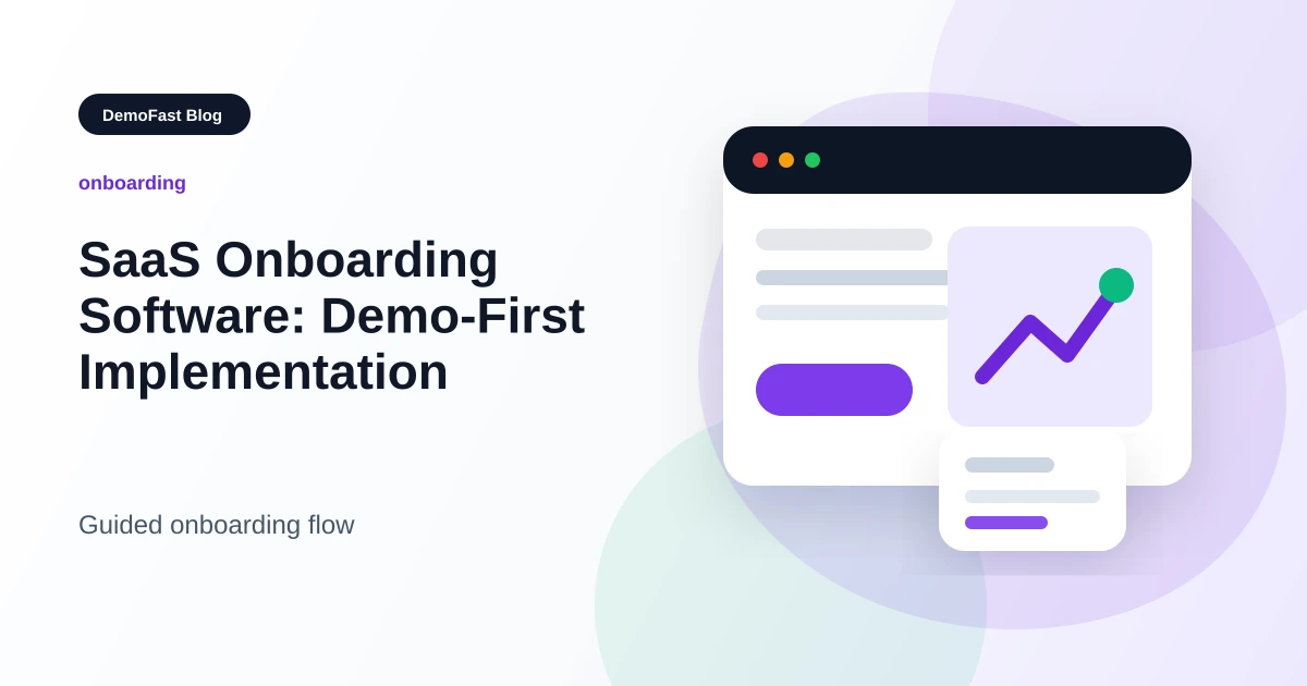 SaaS Onboarding Software: Demo-First Implementation
